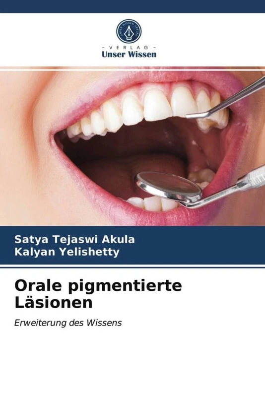 Orale pigmentierte Läsionen: Erweiterung des Wissens