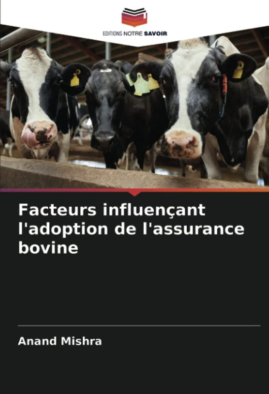 Facteurs influençant l'adoption de l'assurance bovine