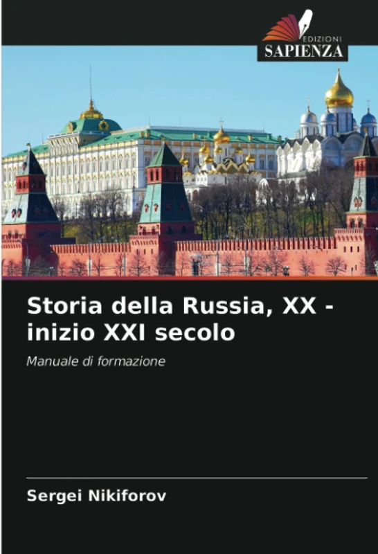 Storia della Russia, XX - inizio XXI secolo: Manuale di formazione