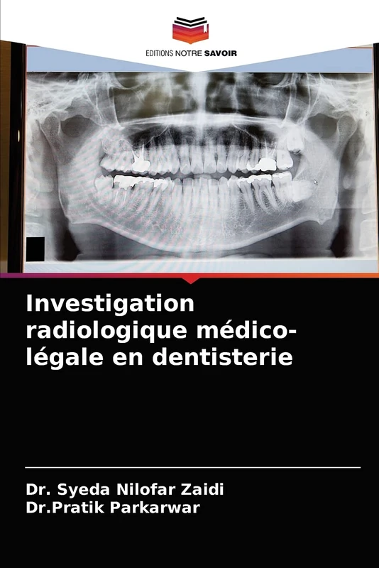 Investigation radiologique médico-légale en dentisterie