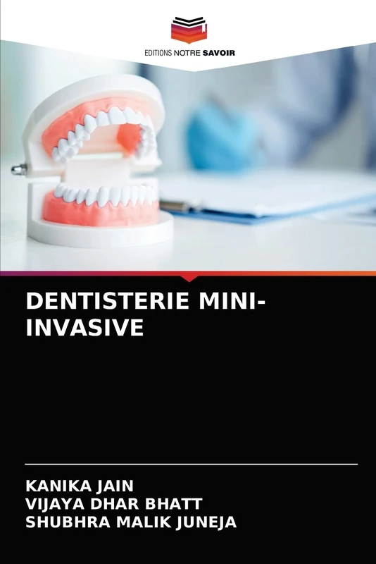 DENTISTERIE MINI-INVASIVE