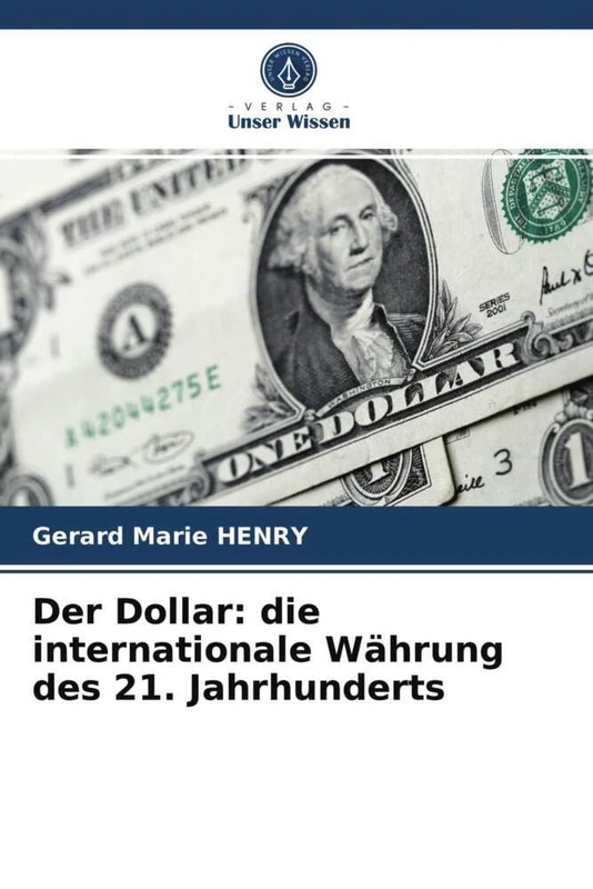 Der Dollar: die internationale Währung des 21. Jahrhunderts - Image 1