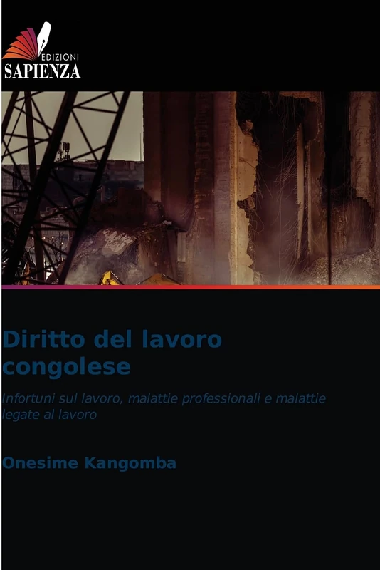Diritto del lavoro congolese: Infortuni sul lavoro, malattie professionali e malattie legate al lavoro