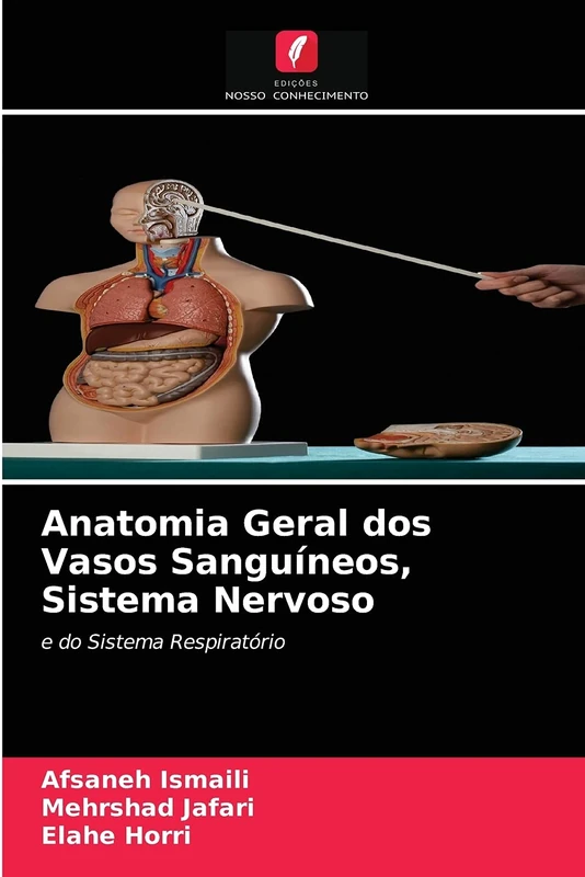 Anatomia Geral dos Vasos Sanguíneos, Sistema Nervoso: e do Sistema Respiratório - Image 1