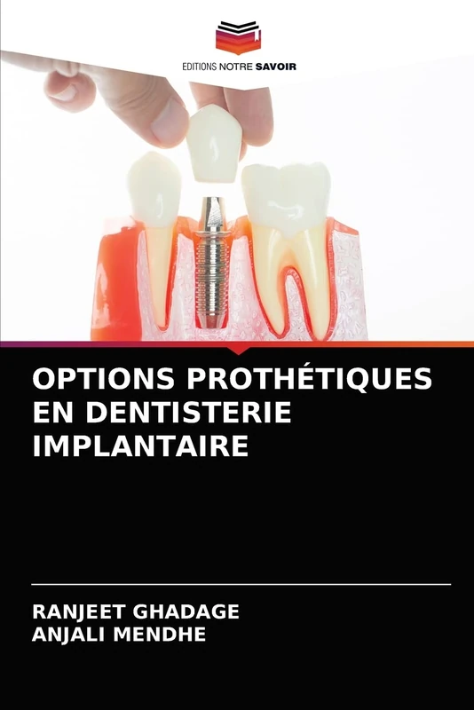 OPTIONS PROTHÉTIQUES EN DENTISTERIE IMPLANTAIRE - Image 1