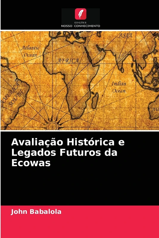 Avaliação Histórica e Legados Futuros da Ecowas - Image 1
