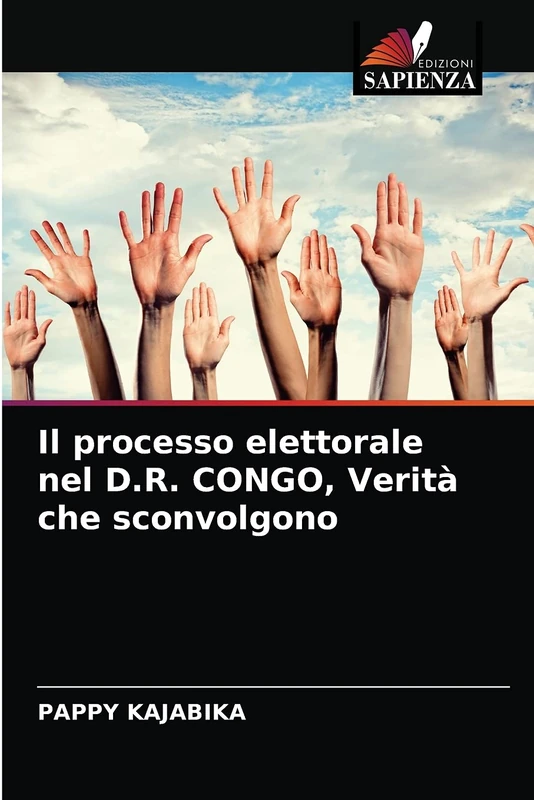 Il processo elettorale nel D.R. CONGO, Verità che sconvolgono