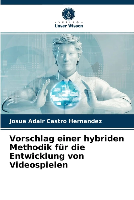Vorschlag einer hybriden Methodik für die Entwicklung von Videospielen - Image 1