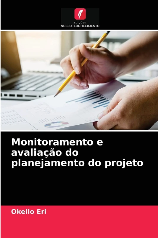 Monitoramento e avaliação do planejamento do projeto