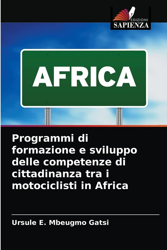 Programmi di formazione e sviluppo delle competenze di cittadinanza tra i motociclisti in Africa