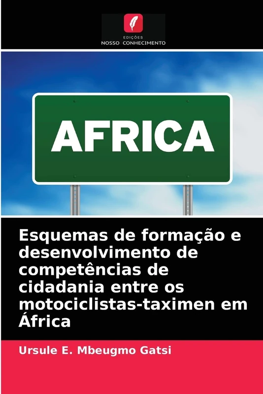Esquemas de formação e desenvolvimento de competências de cidadania entre os motociclistas-taximen em África