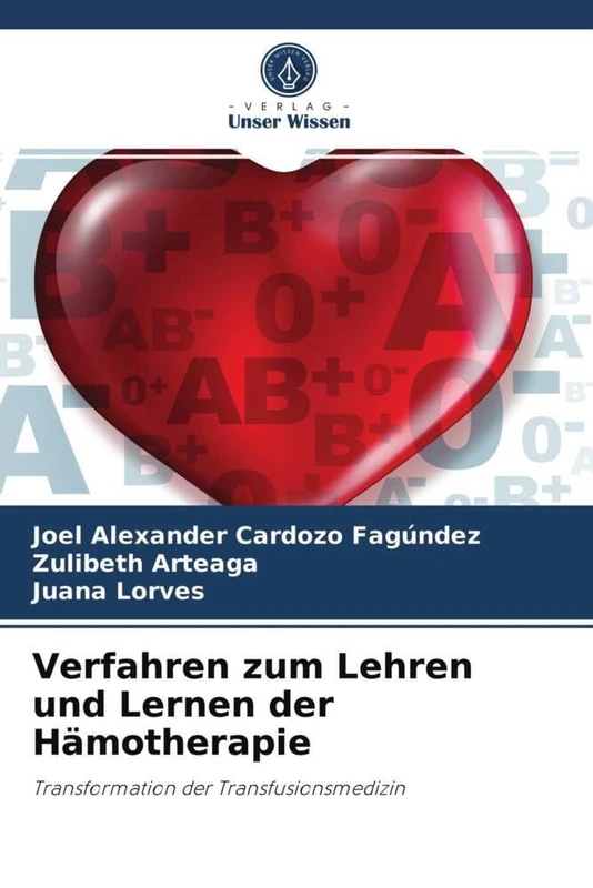 Verfahren zum Lehren und Lernen der Hämotherapie: Transformation der Transfusionsmedizin - Image 1