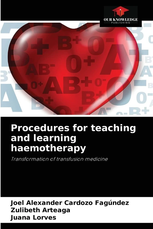 Procedures for teaching and learning haemotherapy: Transformation of transfusion medicine