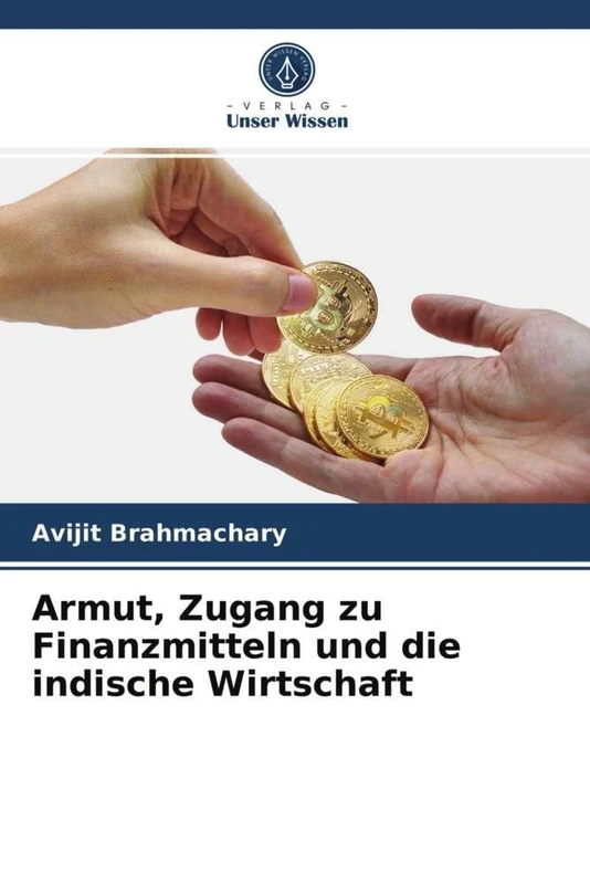 Armut, Zugang zu Finanzmitteln und die indische Wirtschaft