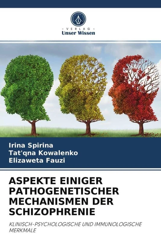 ASPEKTE EINIGER PATHOGENETISCHER MECHANISMEN DER SCHIZOPHRENIE: KLINISCH-PSYCHOLOGISCHE UND IMMUNOLOGISCHE MERKMALE