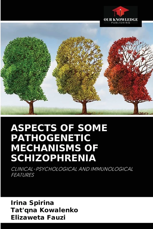ASPECTS OF SOME PATHOGENETIC MECHANISMS OF SCHIZOPHRENIA: CLINICAL-PSYCHOLOGICAL AND IMMUNOLOGICAL FEATURES