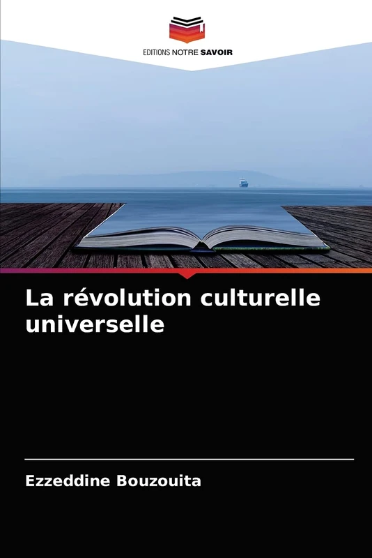 La révolution culturelle universelle