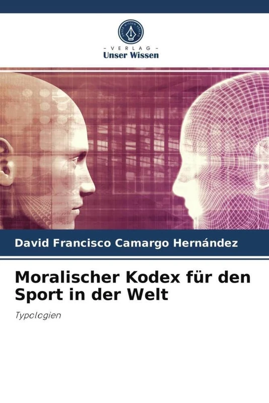 Moralischer Kodex für den Sport in der Welt: Typologien