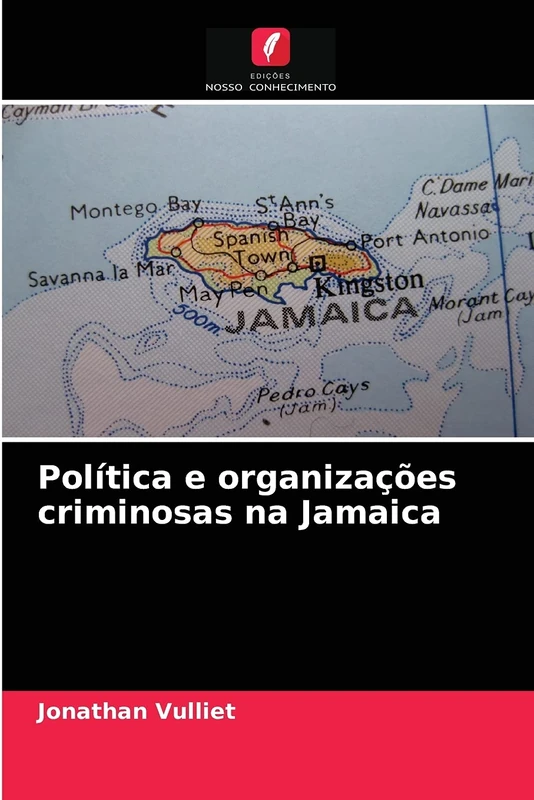 Política e organizações criminosas na Jamaica