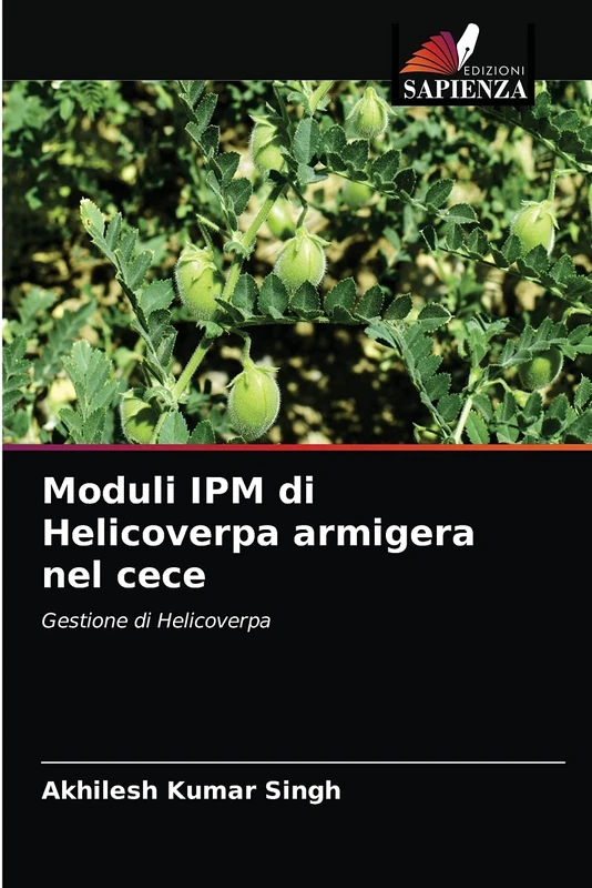 Moduli IPM di Helicoverpa armigera nel cece: Gestione di Helicoverpa