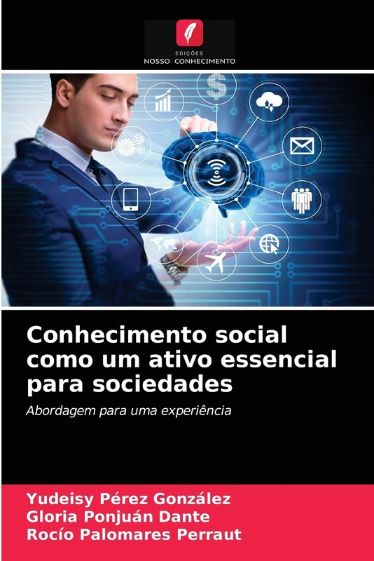 Conhecimento social como um ativo essencial para sociedades: Abordagem para uma experiência - Image 1