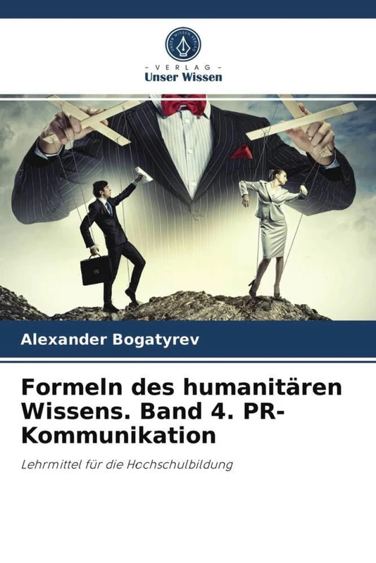 Formeln des humanitären Wissens. Band 4. PR-Kommunikation: Lehrmittel für die Hochschulbildung - Image 1