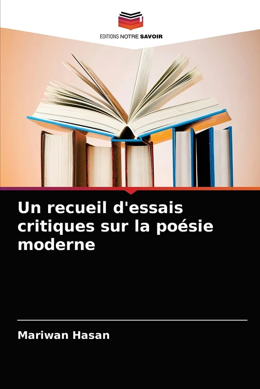 Un recueil d'essais critiques sur la poésie moderne