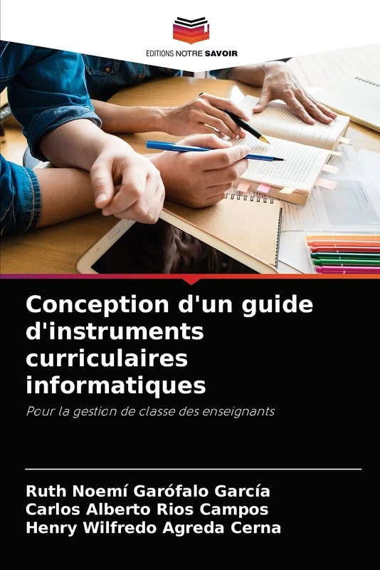 Conception d'un guide d'instruments curriculaires informatiques: Pour la gestion de classe des enseignants