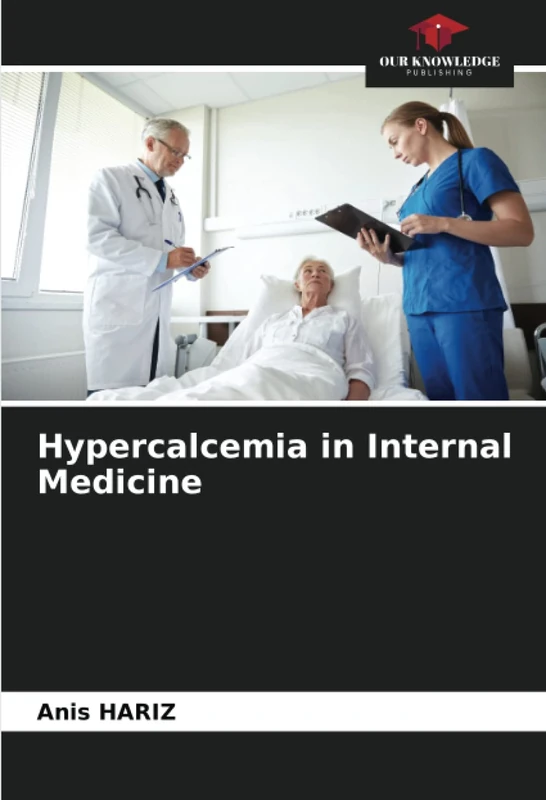 Hypercalcemia in Internal Medicine