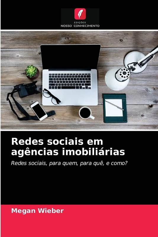 Redes sociais em agências imobiliárias: Redes sociais, para quem, para quê, e como?
