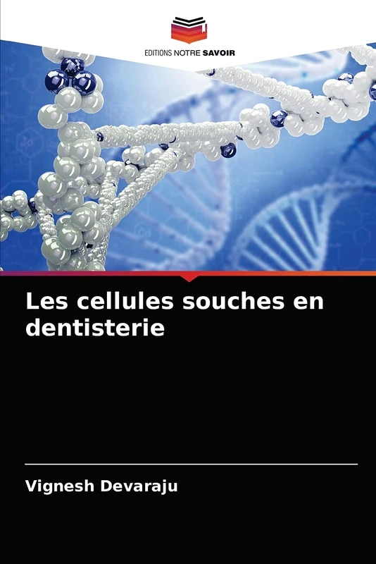 Les cellules souches en dentisterie