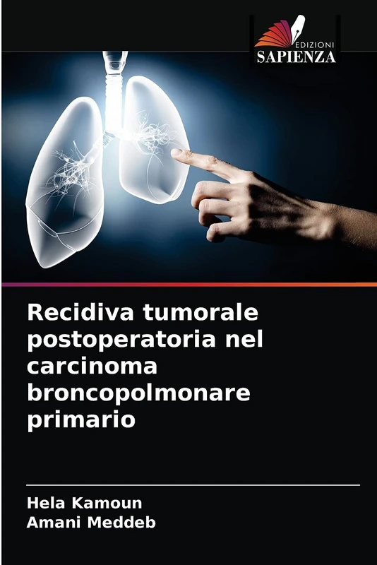 Recidiva tumorale postoperatoria nel carcinoma broncopolmonare primario