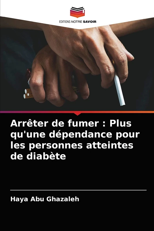 Arrêter de fumer : Plus qu'une dépendance pour les personnes atteintes de diabète