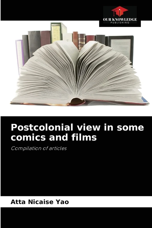 Postcolonial view in some comics and films: Compilation of articles - Image 1