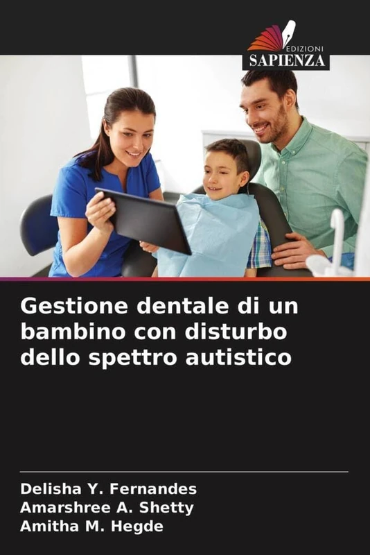 Gestione dentale di un bambino con disturbo dello spettro autistico