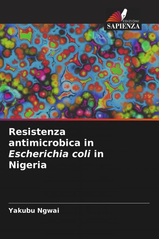 Resistenza antimicrobica in Escherichia coli in Nigeria