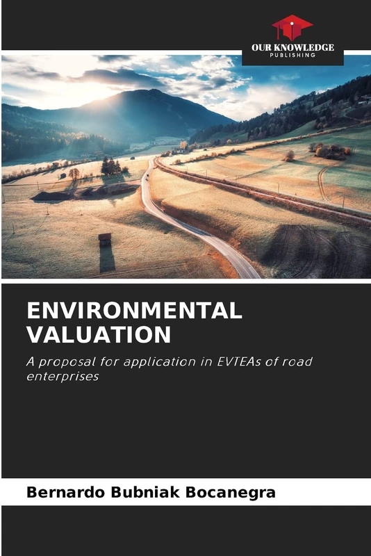 ENVIRONMENTAL VALUATION: A proposal for application in EVTEAs of road enterprises