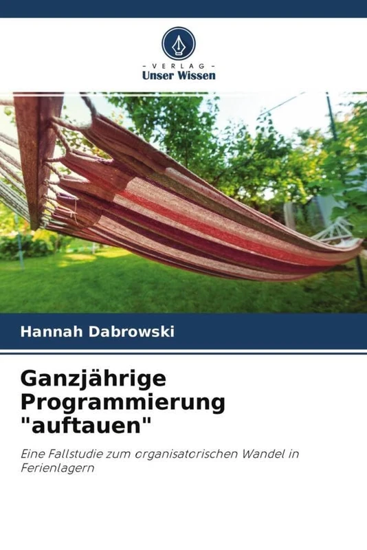Ganzjährige Programmierung "auftauen": Eine Fallstudie zum organisatorischen Wandel in Ferienlagern - Image 1