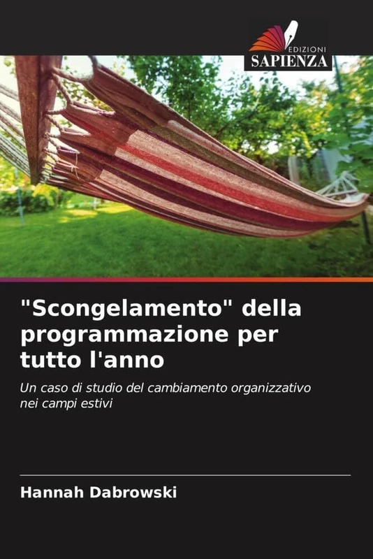 "Scongelamento" della programmazione per tutto l'anno: Un caso di studio del cambiamento organizzativo nei campi estivi - Image 1