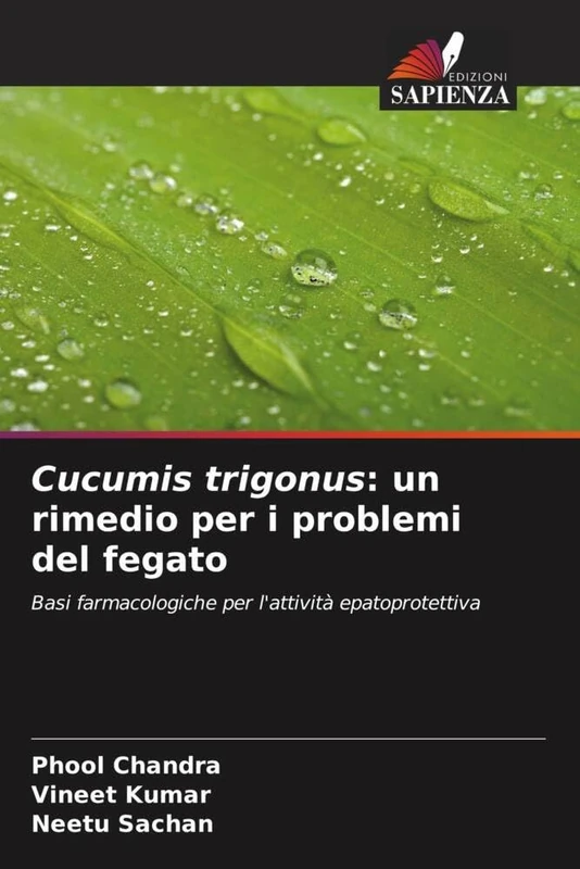 Cucumis trigonus: un rimedio per i problemi del fegato: Basi farmacologiche per l'attività epatoprotettiva - Image 1