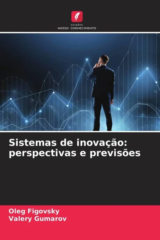 Sistemas de inovação: perspectivas e previsões