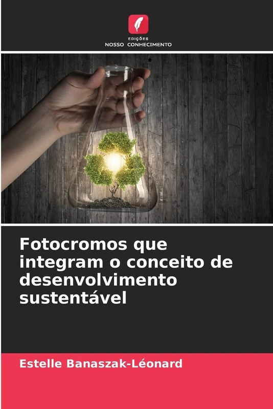 Fotocromos que integram o conceito de desenvolvimento sustentável