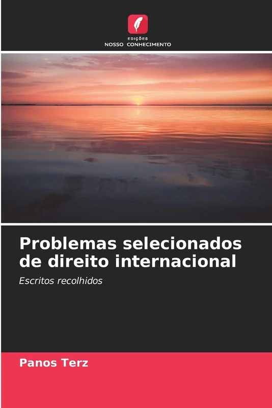 Problemas selecionados de direito internacional: Escritos recolhidos