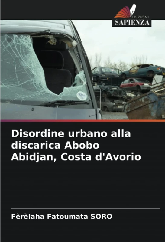 Disordine urbano alla discarica Abobo Abidjan, Costa d'Avorio