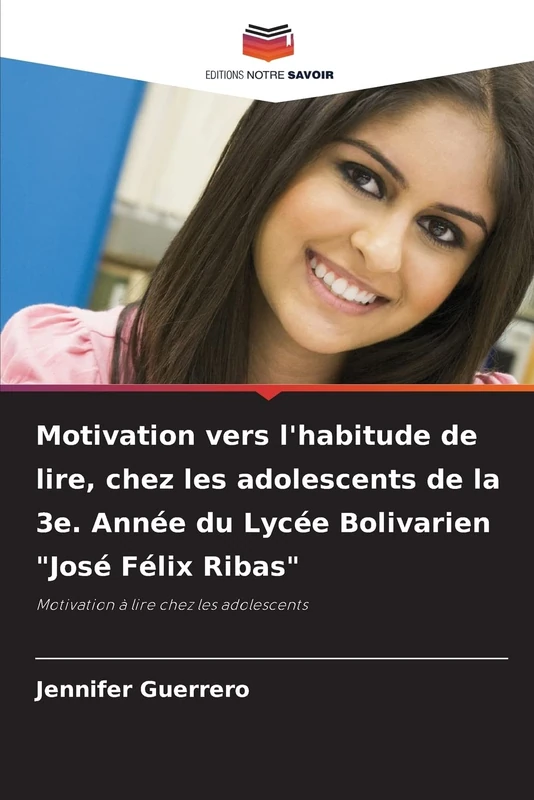 Motivation vers l'habitude de lire, chez les adolescents de la 3e. Année du Lycée Bolivarien "José Félix Ribas": Motivation à lire chez les adolescents - Image 1