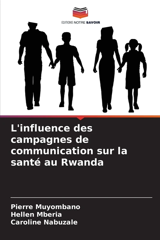 L'influence des campagnes de communication sur la santé au Rwanda