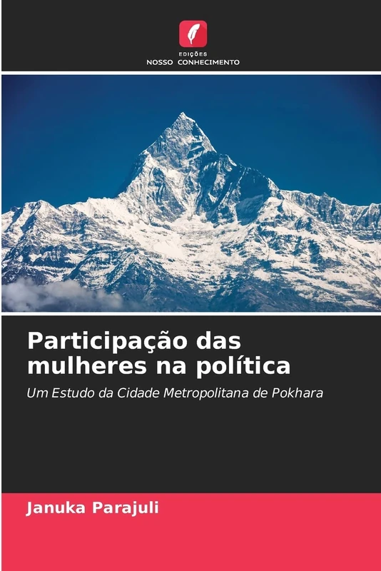 Participação das mulheres na política: Um Estudo da Cidade Metropolitana de Pokhara