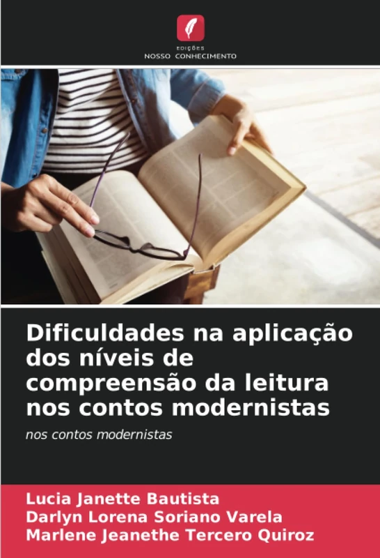 Dificuldades na aplicação dos níveis de compreensão da leitura nos contos modernistas: nos contos modernistas