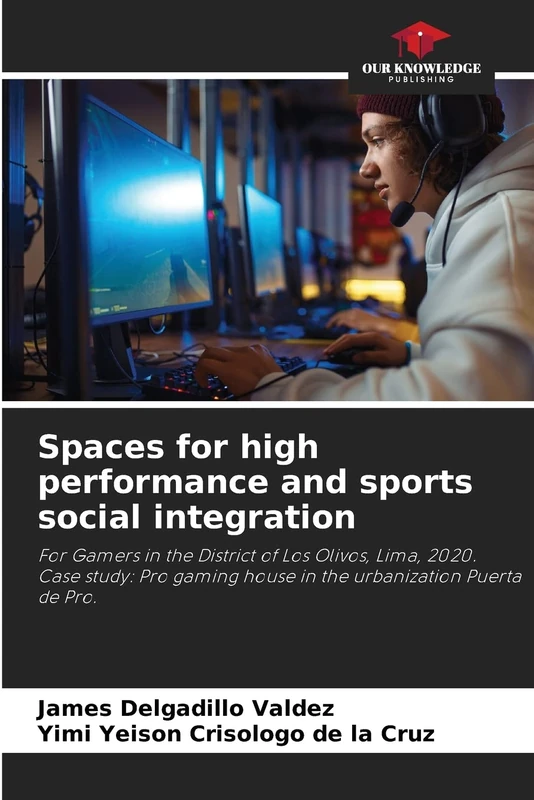 Spaces for high performance and sports social integration: For Gamers in the District of Los Olivos, Lima, 2020.Case study: Pro gaming house in the urbanization Puerta de Pro. - Image 1