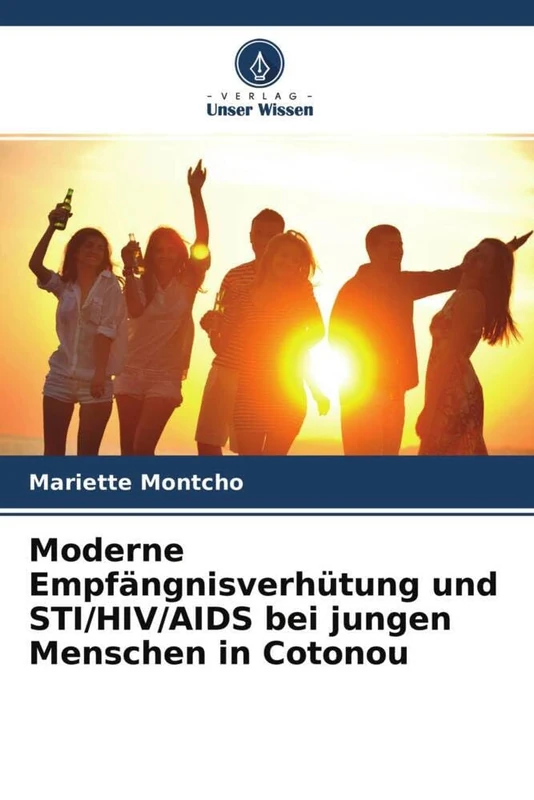 Moderne Empfängnisverhütung und STI/HIV/AIDS bei jungen Menschen in Cotonou